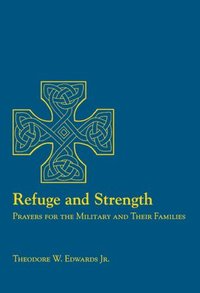 bokomslag Refuge and Strength