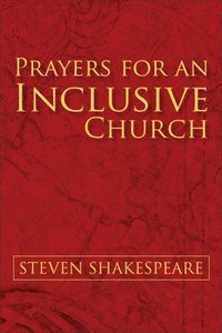 bokomslag Prayers for an Inclusive Church