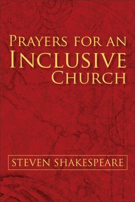 Prayers for an Inclusive Church 1