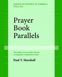 bokomslag Prayer Book Parallels Volume II (Paperback)