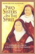 Hans Urs von Balthasar - Two Sisters in the Spirit, Häftad