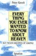 bokomslag Everything You Ever Wanted to Know About Heaven