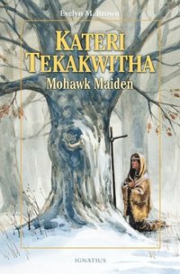 bokomslag Kateri Tekakwitha