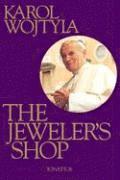 Karol Wojtyla - Jeweler's Shop, Inbunden