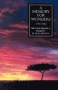 Memory for Wonders: A True Story 1