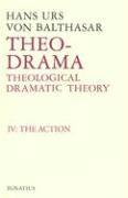 bokomslag Theo-Drama: Theological Dramatic Theory: Vol 4 The Action
