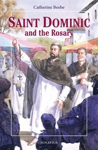 bokomslag Saint Dominic and the Rosary