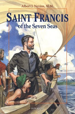 Albert Nevins - Saint Francis of the Seven Seas, Häftad
