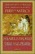 bokomslag Fire of Mercy, Heart of the Word