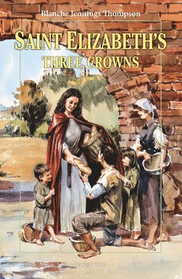 bokomslag Saint Elizabeth's Three Crowns