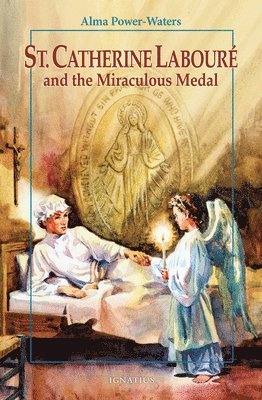 St.Catherine Laboure and the Miraculous Medal 1