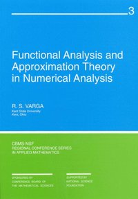 bokomslag Functional Analysis and Approximation Theory in Numerical Analysis