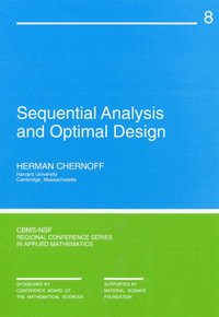 bokomslag Sequential Analysis and Optimal Design