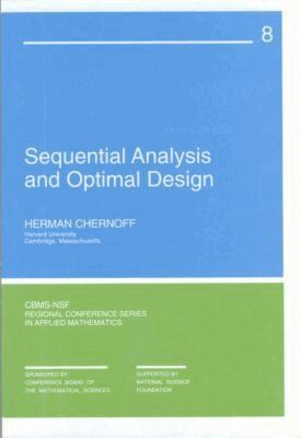 Herman Chernoff - Sequential Analysis and Optimal Design, Häftad