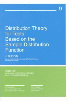 J. Durbin - Distribution Theory for Tests Based on Sample Distribution Function, Häftad