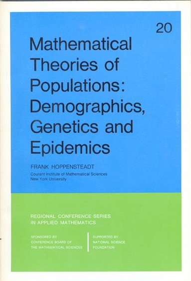 bokomslag Mathematical Theories of Populations: Deomgraphics, Genetics, and Epidemics