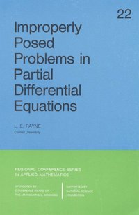 bokomslag Improperly Posed Problems in Partial Differential Equations