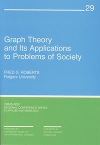 bokomslag Graph Theory and Its Applications to Problems of Society
