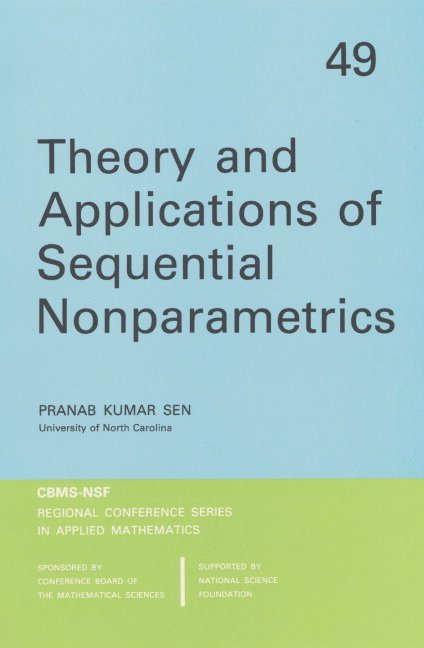 Theory and Applications of Sequential Nonparametrics 1