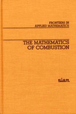 John D. Buckmaster - Mathematics of Combustion, Inbunden