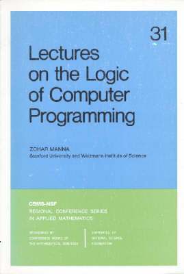 Lectures on the Logic of Computer Programming 1