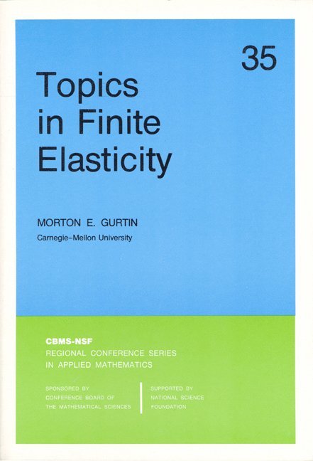 Topics in Finite Elasticity 1