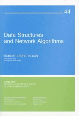 Robert Endre Tarjan - Data Structures and Network Algorithms, Häftad