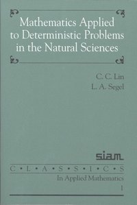 bokomslag Mathematics Applied to Deterministic Problems in the Natural Sciences