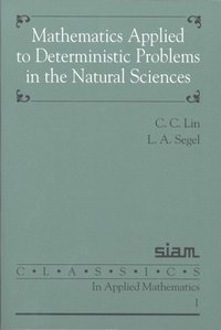 bokomslag Mathematics Applied to Deterministic Problems in the Natural Sciences