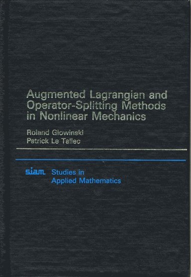 bokomslag Augmented Lagrangian and Operator Splitting Methods in Nonlinear Mechanics