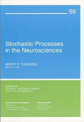 Stochastic Processes in the Neurosciences 1