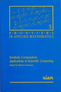 bokomslag Symbolic Computation Applications to Scientific Computing