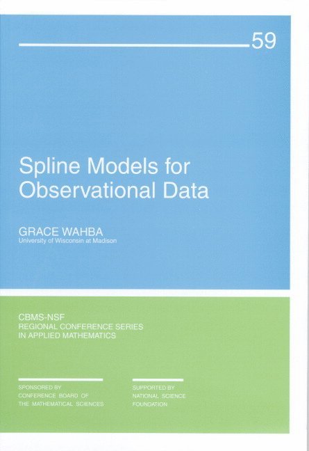 Spline Models for Observational Data 1