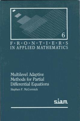 Stephen F. McCormick - Multilevel Adaptive Methods for Partial Differential Equations, Häftad
