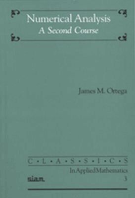 James M. Ortega - Numerical Analysis, Häftad