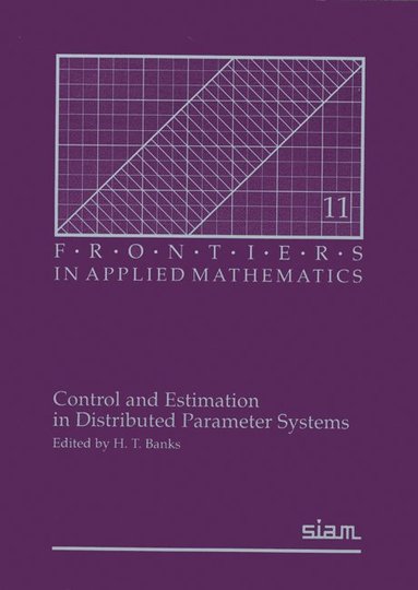 bokomslag Control and Estimation in Distributed Parameter Systems