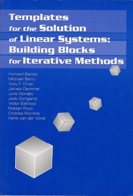 Templates for the Solution of Linear Systems 1