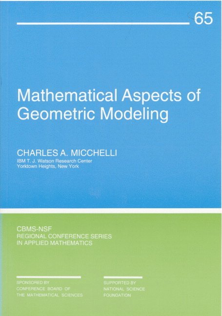 Mathematical Aspects of Geometric Modeling 1