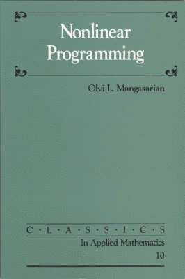 O. Mangasarian - Nonlinear Programming, Häftad
