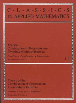 Carl Friedrich Gauss - Theory of the Combination of Observations Least Subject to Errors, Häftad