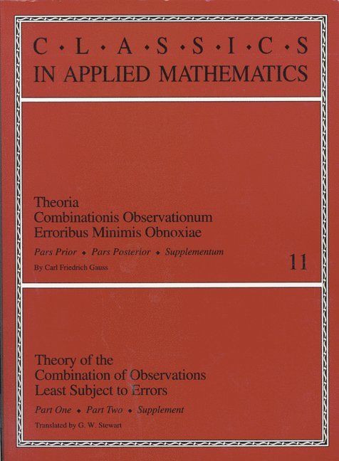 Theory of the Combination of Observations Least Subject to Errors 1