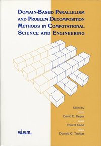 bokomslag Domain-Based Parallelism and Problem Decomposition Methods in Computational Science and Engineering