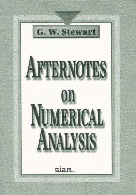 Afternotes on Numerical Analysis 1