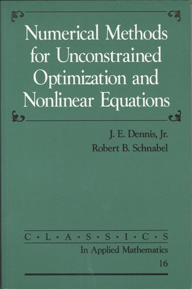 bokomslag Numerical Methods for Unconstrained Optimization and Nonlinear Equations