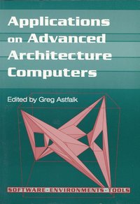 bokomslag Applications on Advanced Architecture Computers