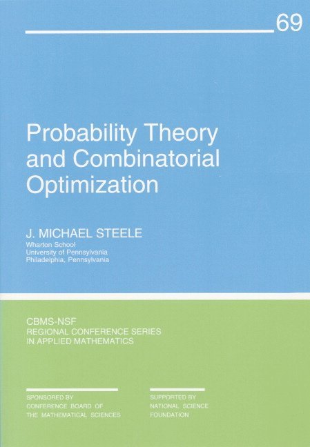 Probability Theory and Combinatorial Optimization 1