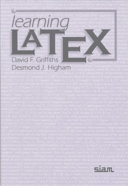 David F Griffiths, Desmond J Higham - Griffiths, D: Learning Latex, Häftad