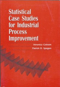 bokomslag Statistical Case Studies for Industrial Process Improvement