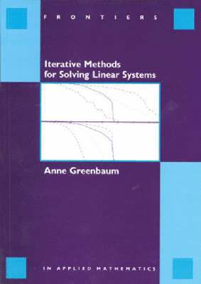 bokomslag Iterative Methods for Solving Linear Systems