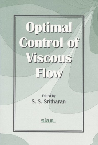 bokomslag Optimal Control of Viscous Flow